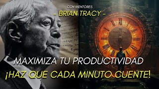 Los Secretos de una GESTIÓN Eficiente del TIEMPO - BRIAN TRACY