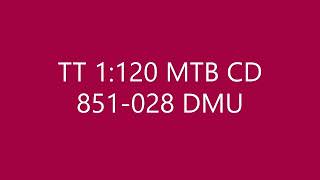 TT 1:120 MTB CD 851 028 DMU