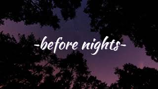 before nights Live Stream