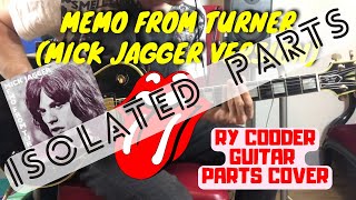 The Rolling Stones - Memo From Turner (Mick Jagger Version) Ry Cooder Guitar Cover (Isolated Parts)