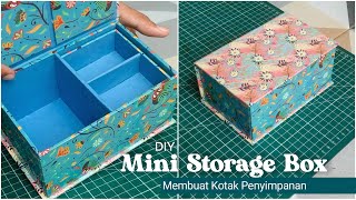 Membuat Kotak Penyimpanan Mini - DIY Mini Storage Box