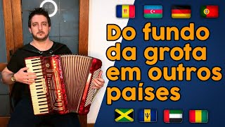 COMO SERÍA "DO FUNDO DA GROTA" EM OUTROS PAÍSES?