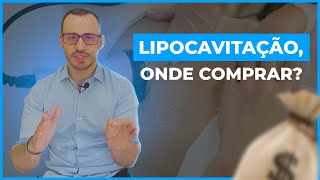 Lipocavitacão - Onde e como comprar corretamente? | Prof Ricardo Ávila