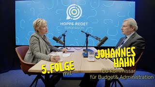 EU Budgetkommissar J.Hahn über die Herausforderungen der EU in einer veränderten geopolitischen Lage