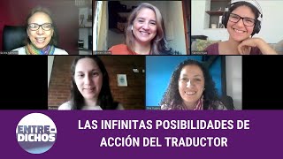 Las infinitas posibilidades de acción del traductor - Entredichos