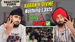 Reaction on NOTHING LASTS - KARAN AUJLA, DIVINE | Official Music Video | Singh Brothers Reaction