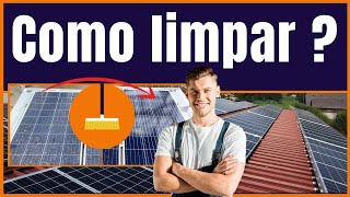 PAINEL SOLAR - Como LIMPAR placa solar!