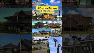 Provinsi Terluas di Indonesia#shorts #shortvideo #viral #feedshorts