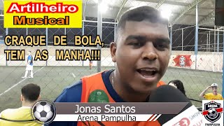 ARTILHEIRO MUSICAL JONAS SANTOS BELOS GOLS NA ARENA PAMPULHA