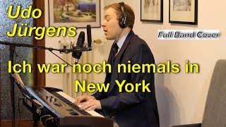 Udo Jürgens: Ich war noch niemals in New York (Full Band Cover)