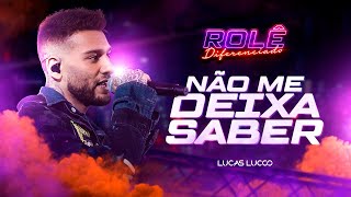 Lucas Lucco - Não Me Deixa Saber