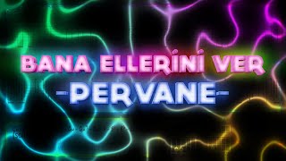 Bana Ellerini Ver (Pervane) [Gitar]+[Solo]+[Tab]+[Akor]+[Karaoke]