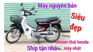 Dream Thái máy Honda Nhật (Thanh Lý) 5tr  là shop giao tận nhà , máy móc nguyên bản ,giấy tờ đầy đủ