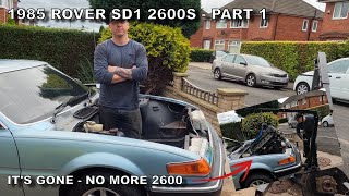 1985 Rover SD1 2600S - Part 1 - Engine removal