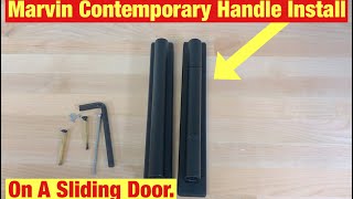 Contemporary Handle Install On A Marvin Sliding Door