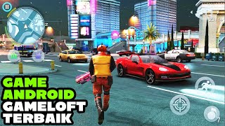 6 Game Android Buatan GAMELOFT Paling Seru Online Dan Offline ! MIRIP GTA 5