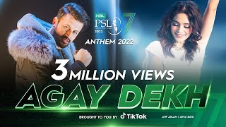 Agay Dekh | HBL PSL 7 Official Anthem | HBL PSL 2022 Song | #AtifAslam #AimaBaig #AbdullahSiddiqui