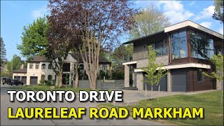 [4K] 🇨🇦 Toronto Drive | Laureleaf Road in Markham Ontario Canada