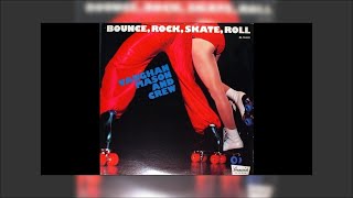 Vaughan Mason & Crew - Bounce Rock Skate Roll Mix