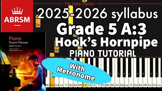 Grade 5 A:3 Hook's Hornpipe Piano Tutorial ABRSM 2025-2026