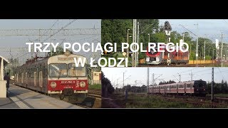 Trzy pociągi PolRegio w Łodzi