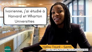 HAFOU TOURÉ-SAMB - Ivoirienne, J'ai fais mes Études à Harvard et Wharton Universities