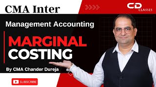 Marginal Costing | CMA Inter Management Accounting By CMA Chander Dureja