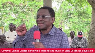 Governor James Orengo on the importance of investing in Early Childhood Education