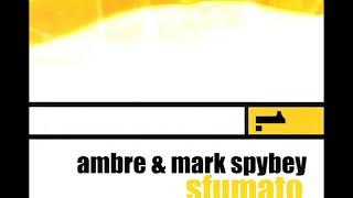 Ambre & Mark Spybey - Le printemps des abîmes