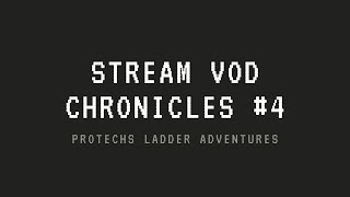 STREAM VOD CHRONICLES #4