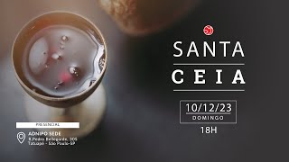 SANTA CEIA - NOITE | 10/12/2023 | ADNIPO