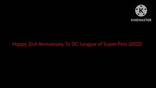 Happy 2nd Anniversary To DC League of Super-Pets (2022)