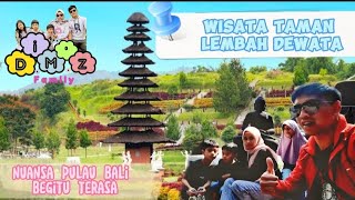 Wisata Taman Lembah Dewata, Nuansa Pulau Bali begitu terasa #wisataalam