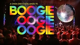 A onda disco dos anos 70 Boogie Oogie Oogie - (DVD Oficial)