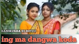 New Santhali Dj Song Ing Ma Dangua Kora New Traditional Mix Song Dj Vinay Dj Mukesh Cartoon