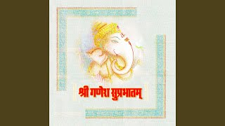 Shri Ganesh Suprabhatam