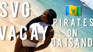 St.Vincent & Grenadines Trip - Bequia Island & Pirates Of The Caribbean Set | Reminiscing