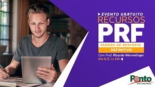 Recursos PRF - Padrão de resposta definitivo