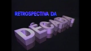 Globo Repórter Especial: Retrospectiva da Década: Os Dez Anos que Marcaram o Mundo (22 e 29/12/1989)