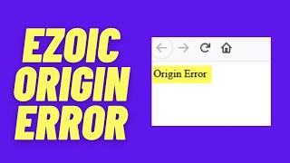 Ezoic Origin Error - 2 Ways to Solve (Hindi)