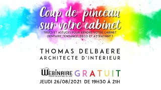 Coup de pinceau sur votre cabinet - Thomas Delbaere - Webinaire Gratuit - 26 août 2021