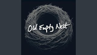 Old Empty Nest (feat. Beth Zaje)