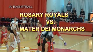 4K JV BASKETBALL ACTION Rosary Royals vs Mater Dei Monarchs girls Highlights  1-9-24