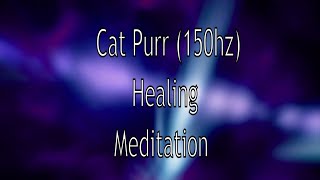 Healing Frequencies: Cat Purr Meditation Music (150-220 Hz)