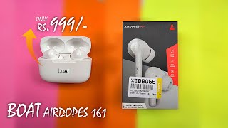 Boat Airdopes 161 Unboxing & Review 🔥 | Best Budget Wireless Earbuds Under RS.999/-