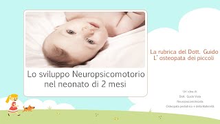 Sviluppo Neuropsicomotorio in bambino di 2 mesi