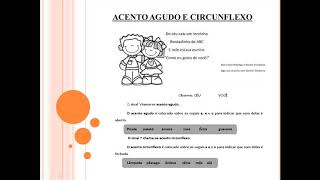 Acentos AGUDO e CIRCUNFLEXO.