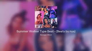 Summer Walker Type Beat - (Beats by nya)