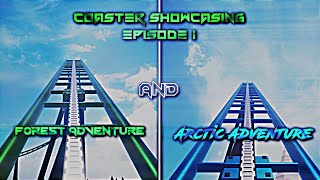 Coaster Showcasing Ep. 1 Forest Adventure & Arctic Adventure