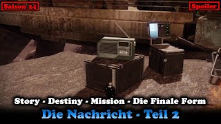 Die Nachricht Teil 2 Mission (Destiny 2) [Final Shape]